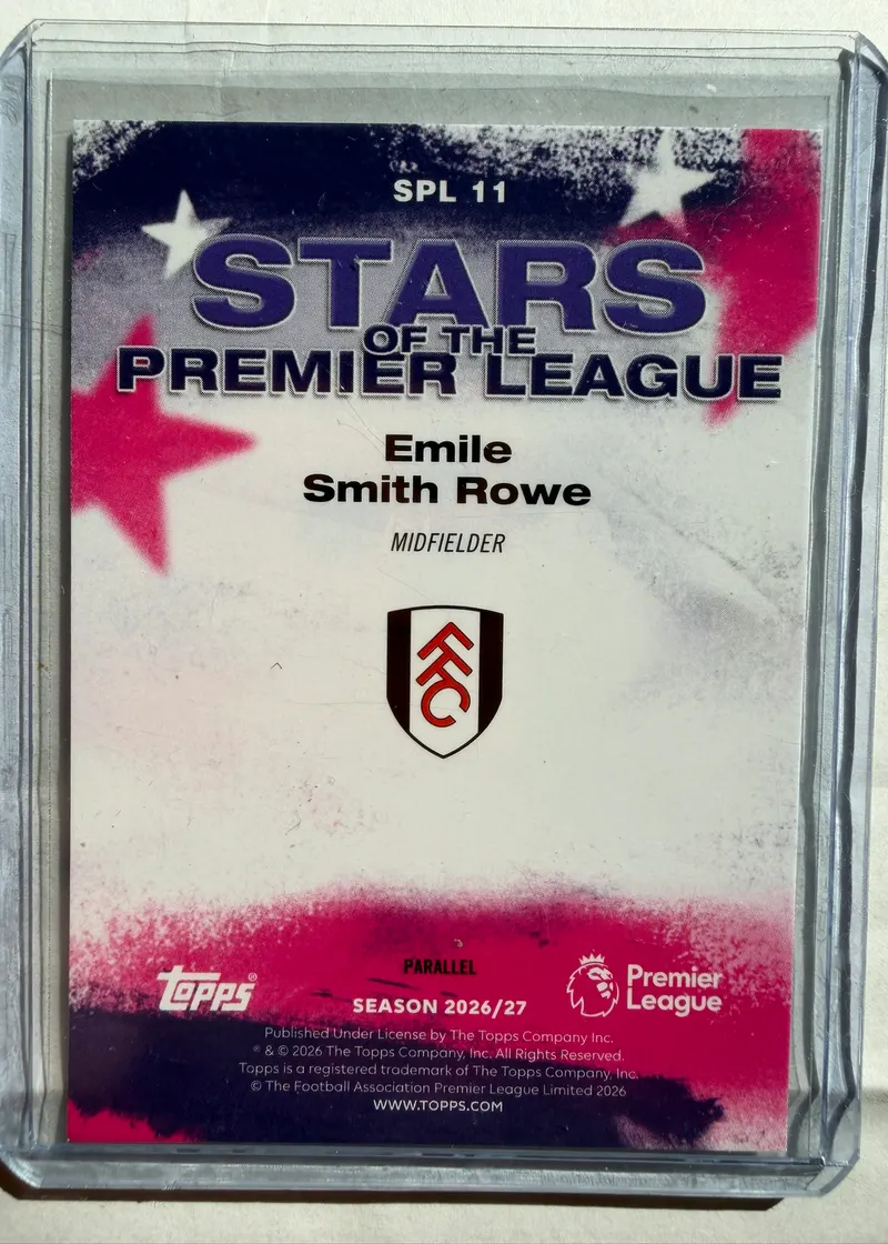 Emile Smith Rowe, Topps Premier League 2026/27 SPL 11 — rewers z nagłówkiem Stars of the Premier League i herbem Fulham